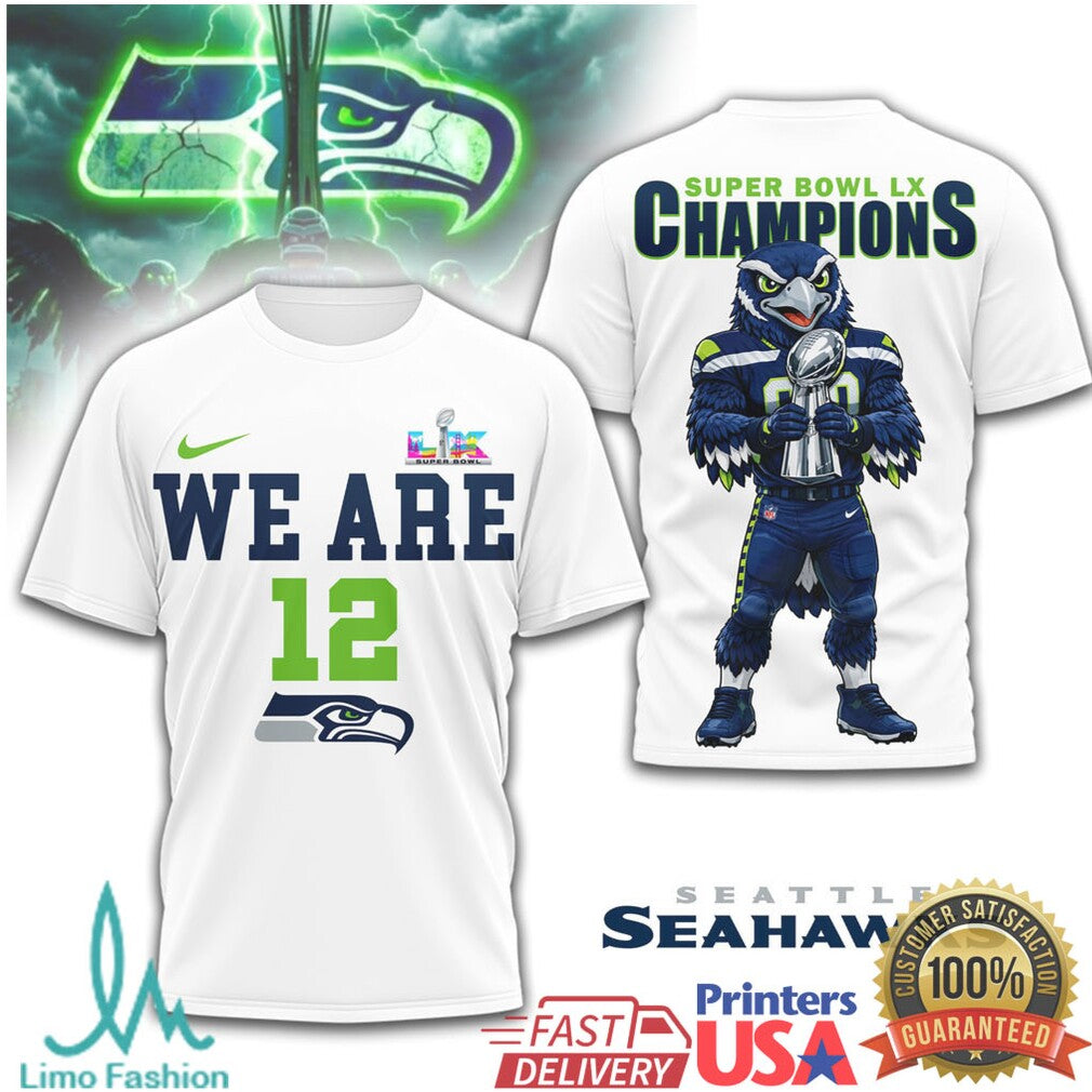 Seattle Seahawks Super Bowl LX “We Are 12” Mascot Trophy T Shirt - Limotees LLC