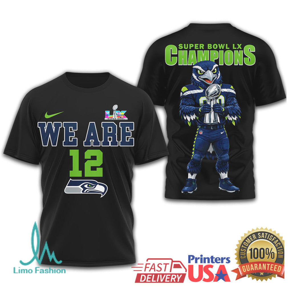Seattle Seahawks Super Bowl LX “We Are 12” Mascot Trophy T Shirt - Limotees LLC
