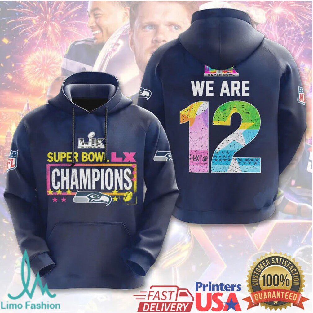 Seattle Seahawks “We Are 12” Super Bowl LX Champions Tie Dye Style Hoodie - Limotees LLC