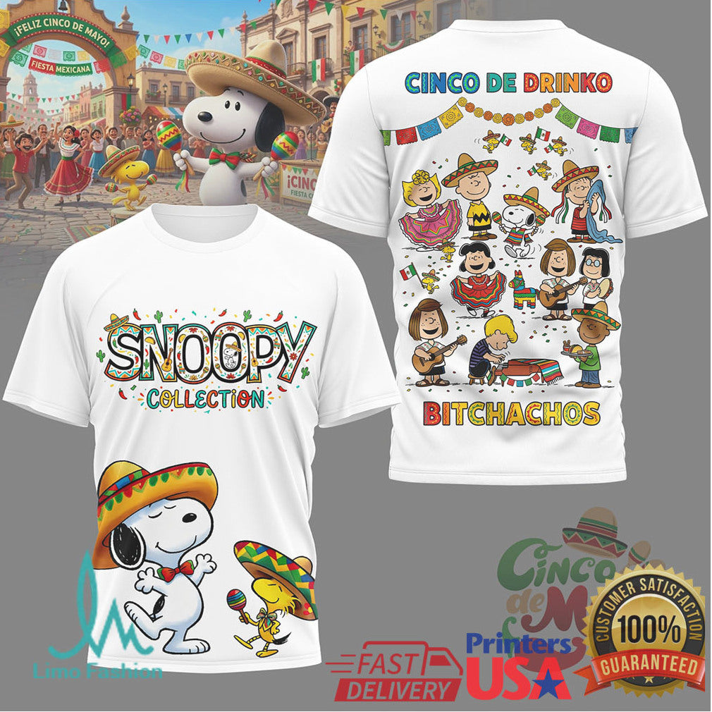 Snoopy Cinco de Mayo Bitchachos Mexican Fiesta Celebration T Shirt - Limotees LLC