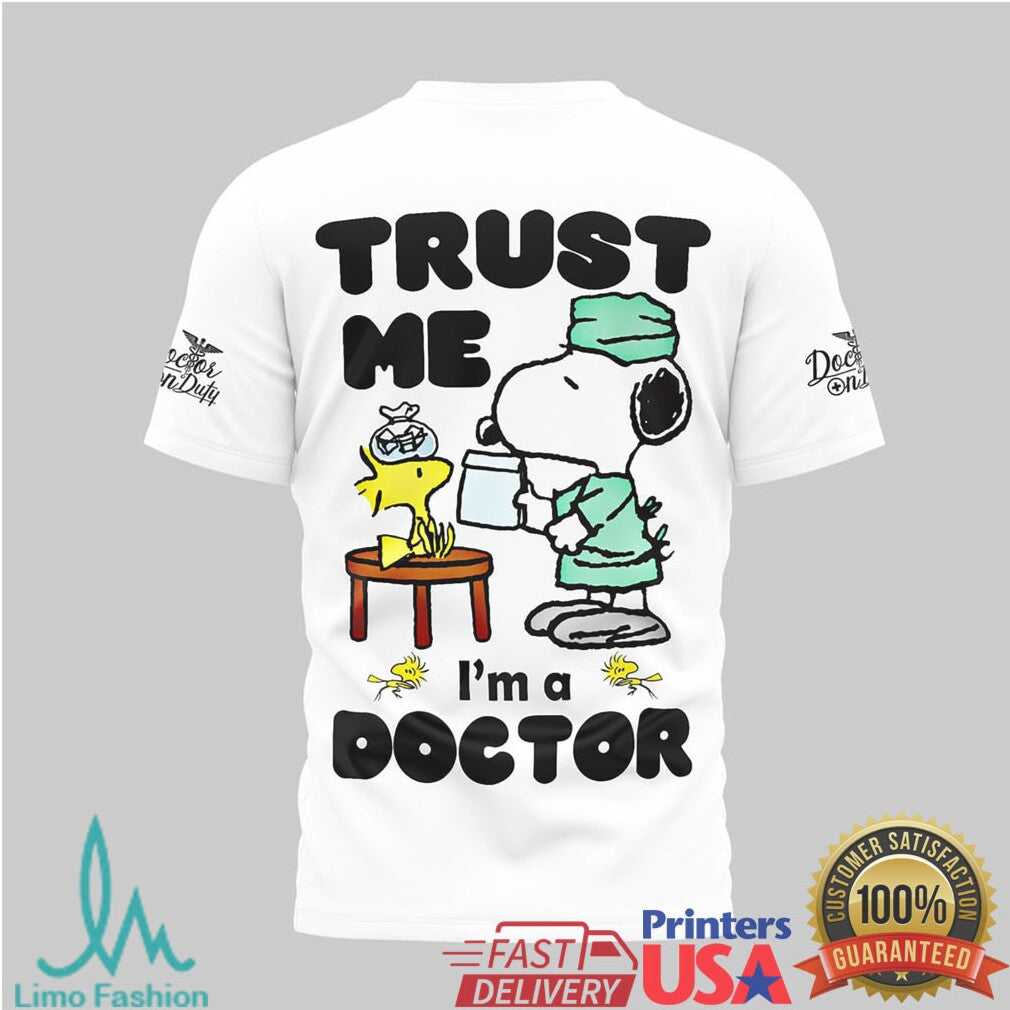 Snoopy Happy Doctors Day Trust Me I'm A Doctor Peanuts T Shirt - Limotees LLC