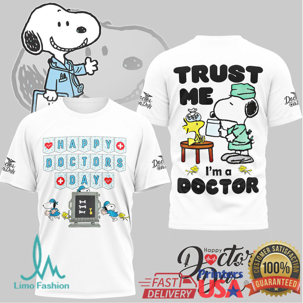 Snoopy Happy Doctors Day Trust Me I'm A Doctor Peanuts T Shirt - Limotees LLC