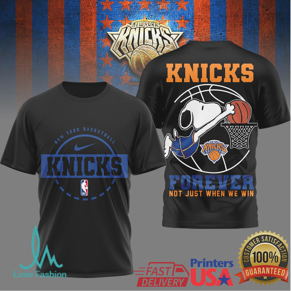 Snoopy New York Knicks Forever Not Just When We Win Basketball T Shirt - Limotees LLC