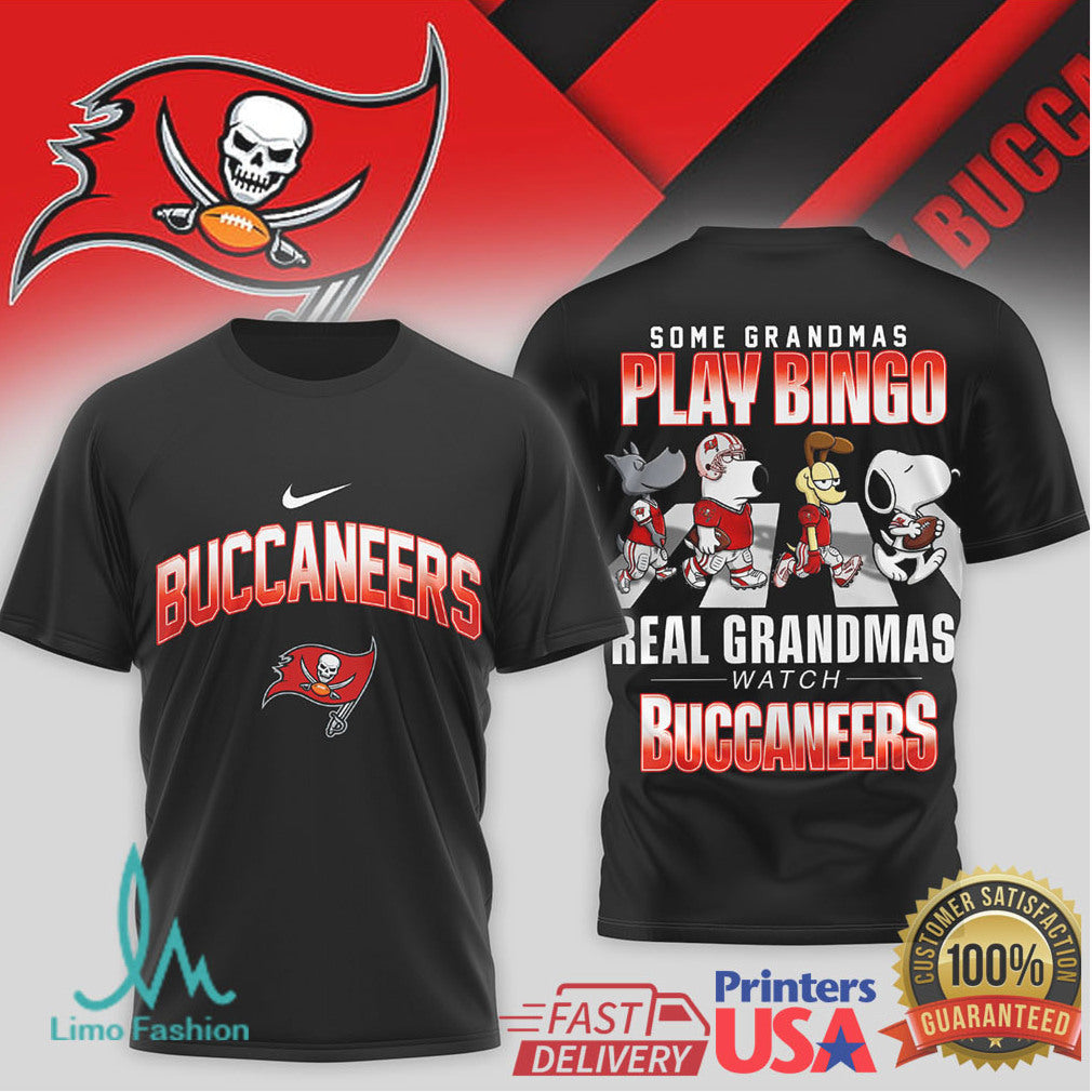 Some Grandmas Play Bingo Real Grandmas Watch Buccaneers T Shirt - Limotees LLC