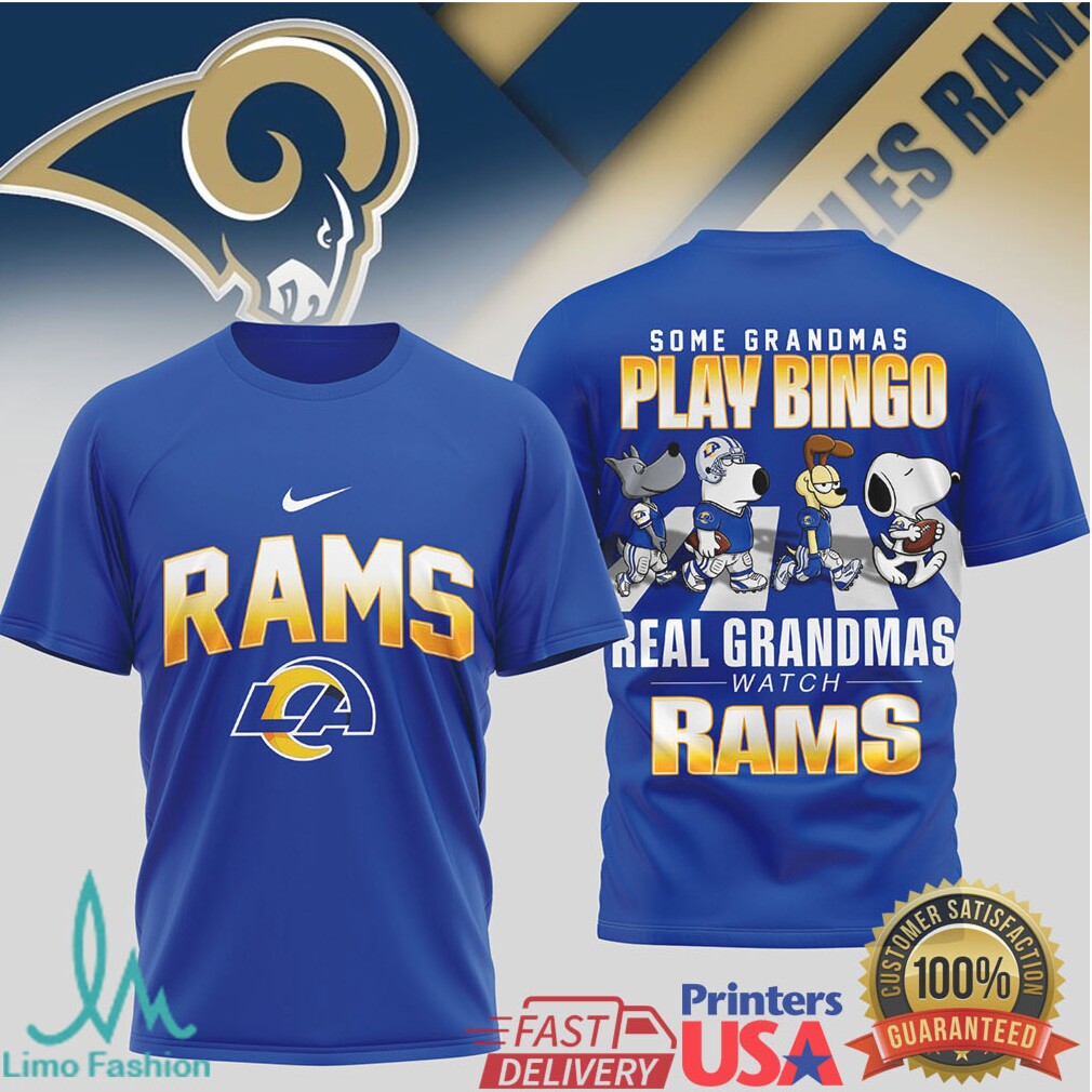 Some Grandmas Play Bingo Real Grandmas Watch Rams T Shirt - Limotees LLC