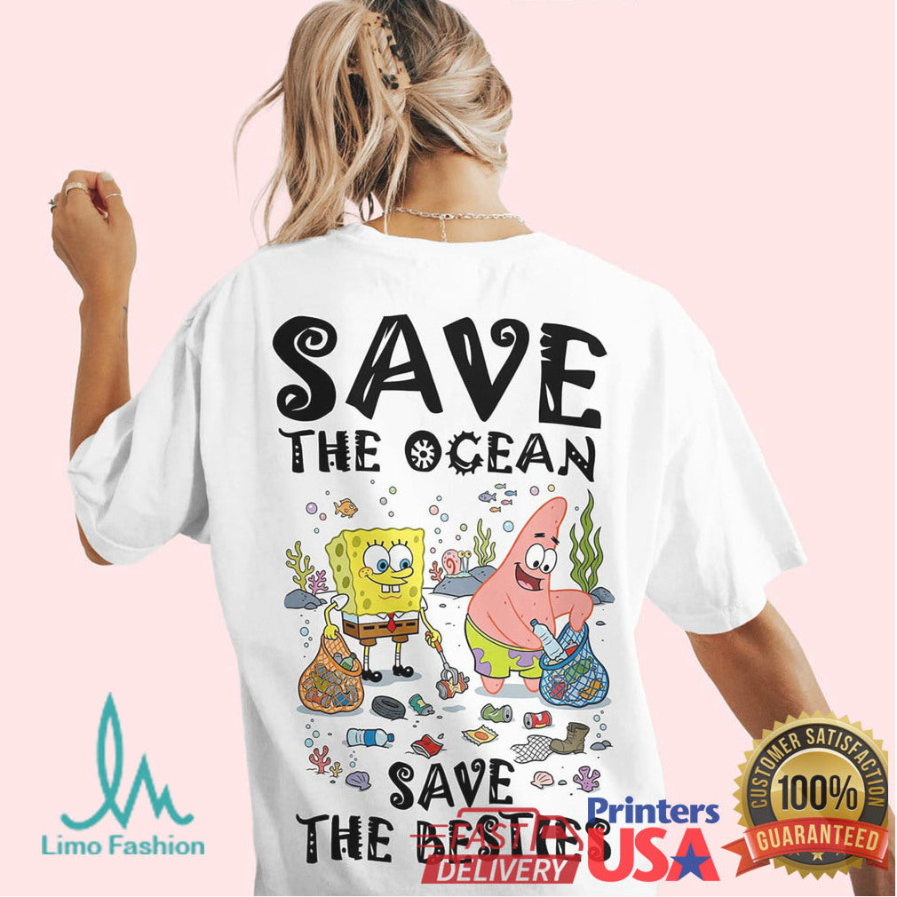 SpongeBob SquarePants Save The Ocean Save The Besties Earth Day T Shirt - Limotees LLC