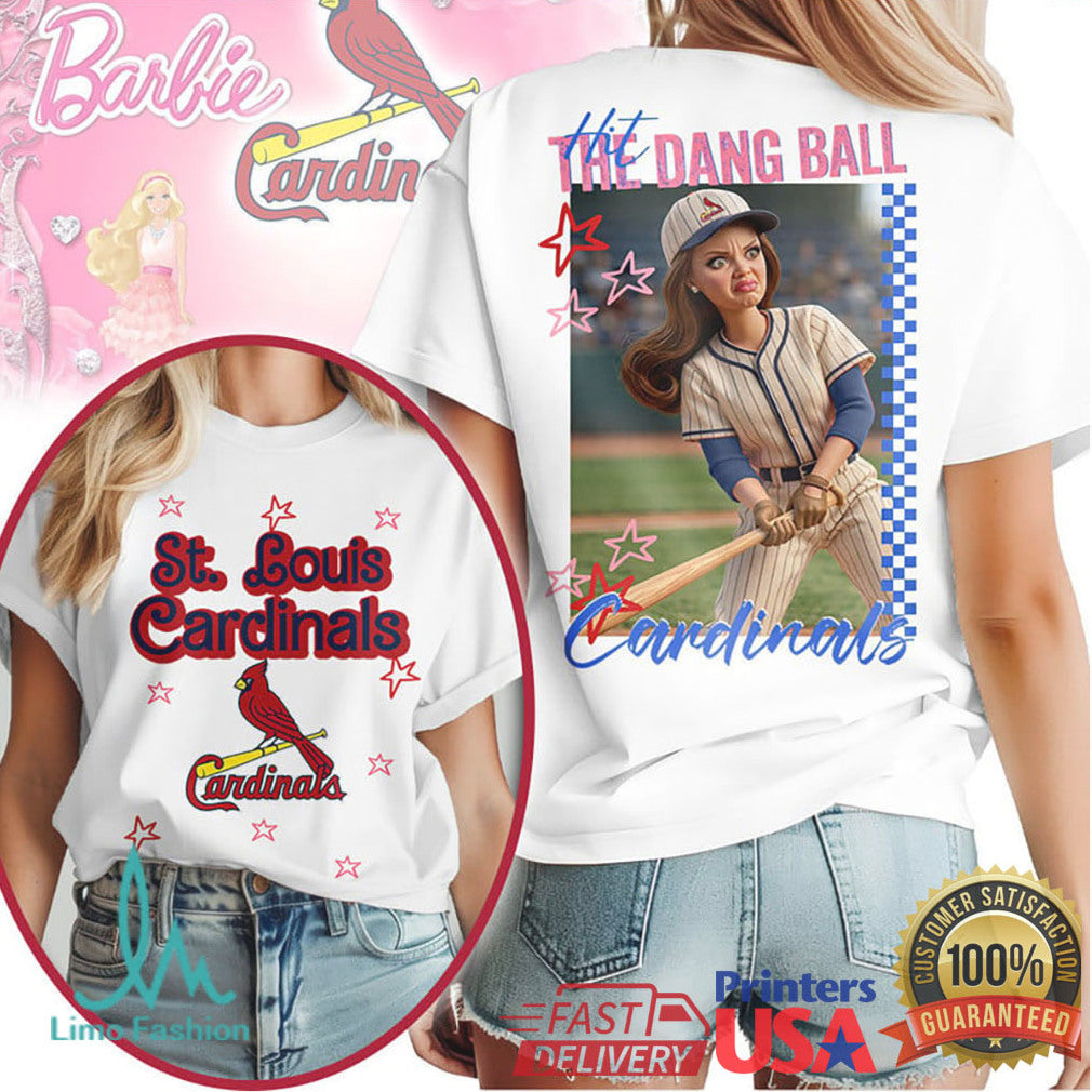 St. Louis Cardinals Barbie Hit The Dang Ball Baseball Mom T Shirt