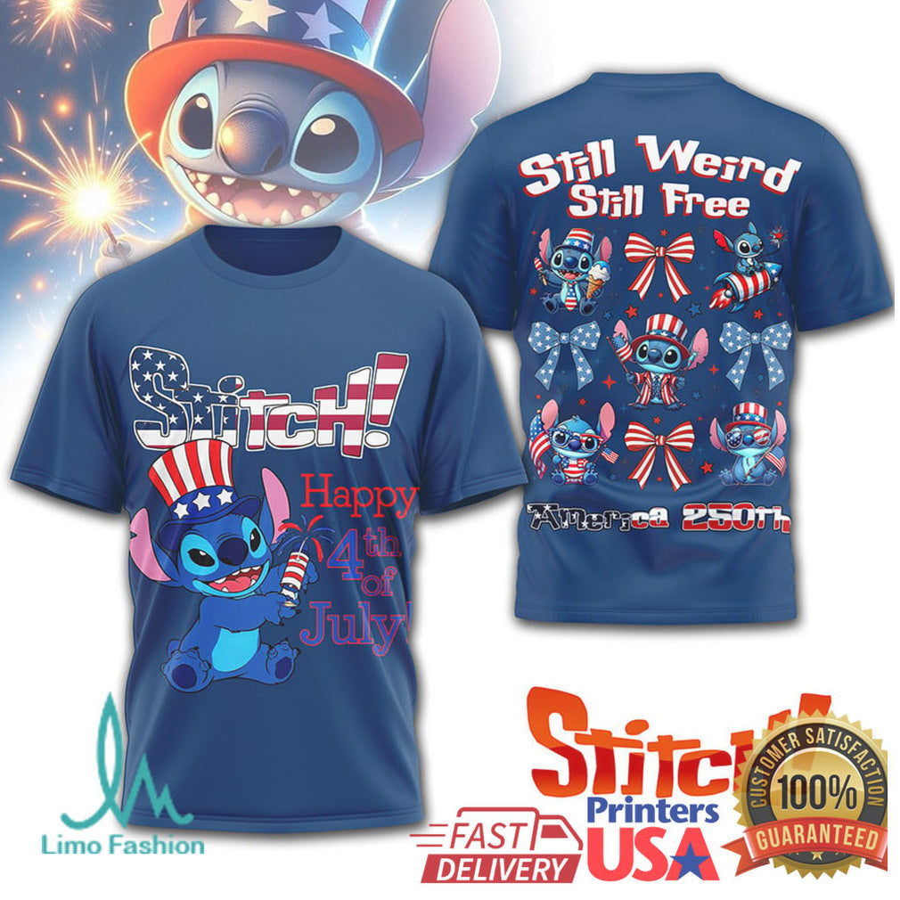 Stitch Still Weird Still Free America 250th 4th of July T Shirt - Limotees LLC