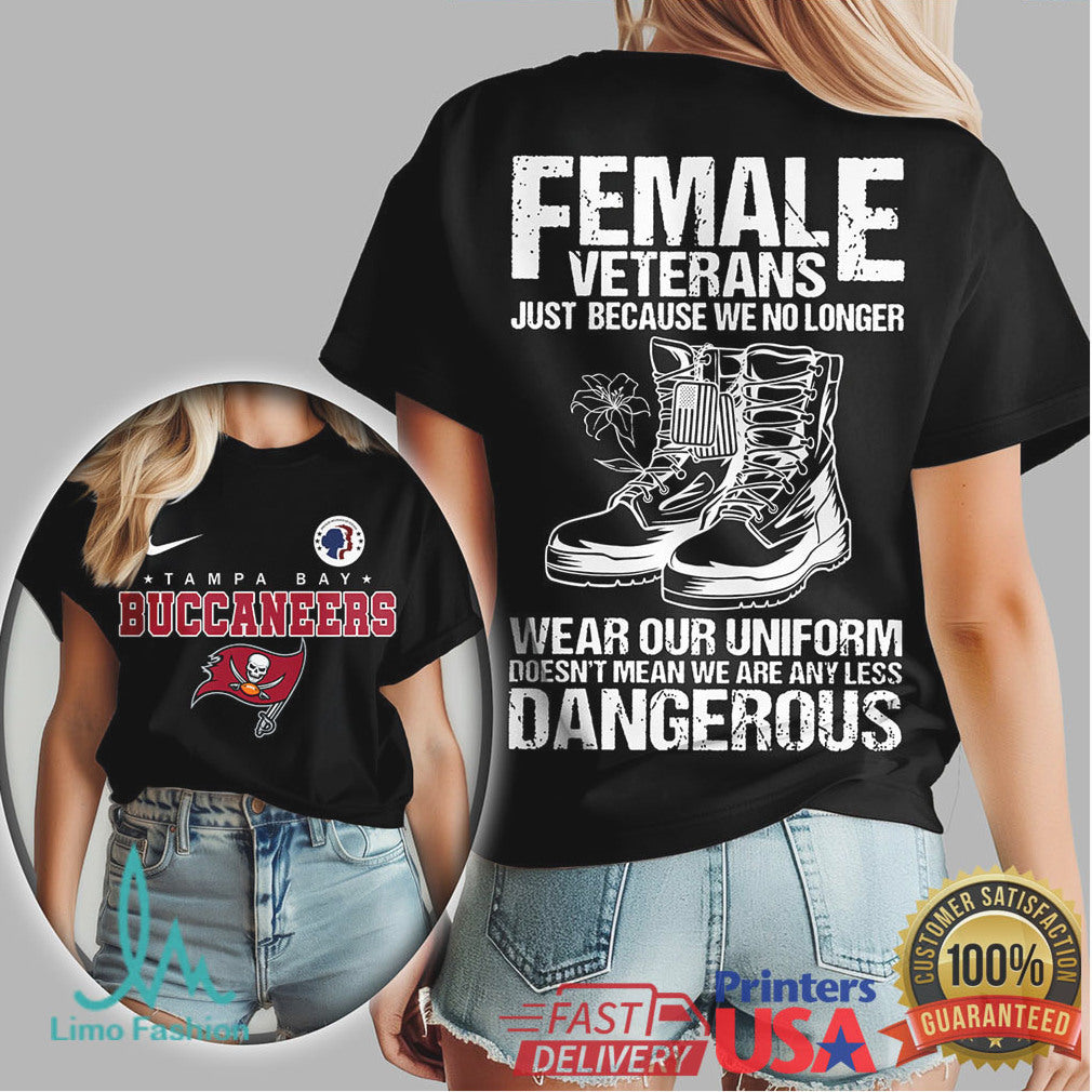 Tampa Bay Buccaneers Female Veterans Dangerous Uniform Graphic Tee - Limotees LLC