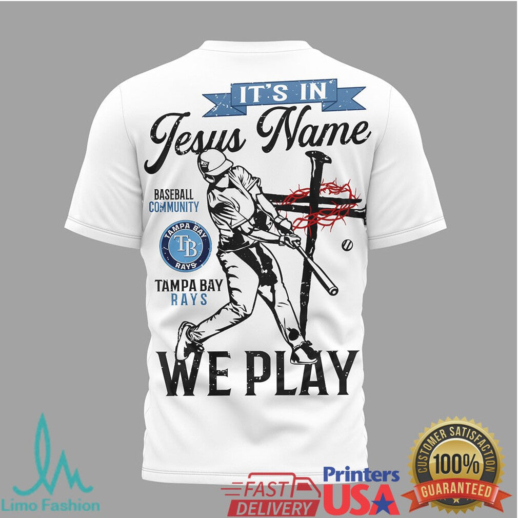 Tampa Bay Rays God Wins Forever Baseball Jesus Name T Shirt - Limotees LLC
