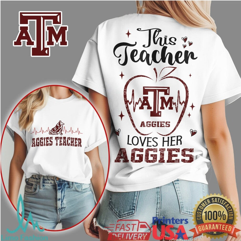 Texas A&M Aggies This Teacher Loves Her Aggies T Shirt - Limotees LLC