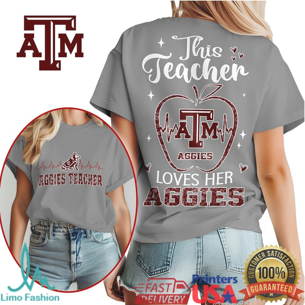 Texas A&M Aggies This Teacher Loves Her Aggies T Shirt - Limotees LLC