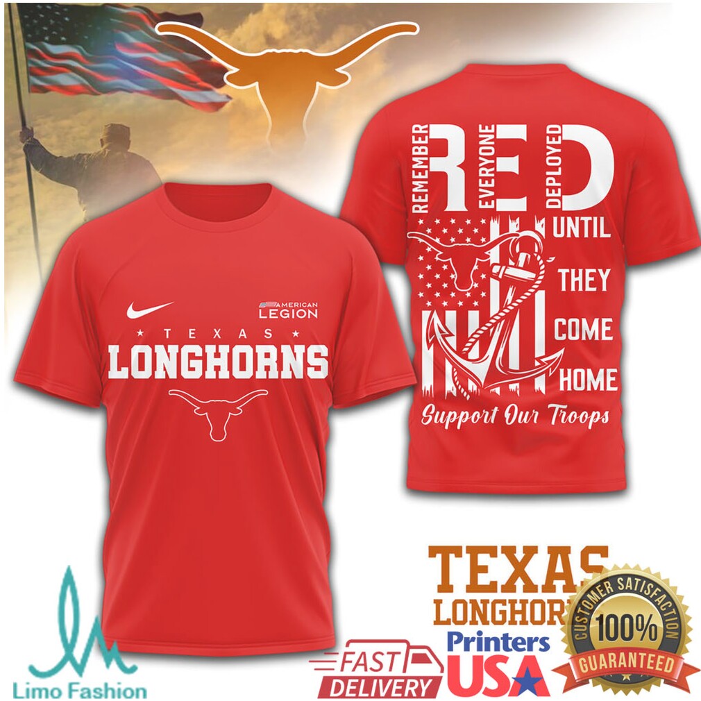 Texas Longhorns RED Military Support Shirt Remember Everyone Deployed T Shirt - Limotees LLC