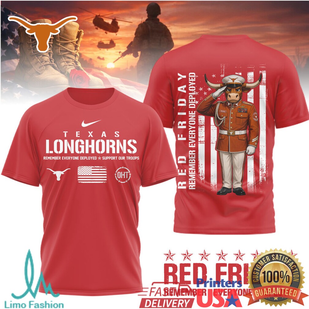 Texas Longhorns Red Friday Remember Everyone Deployed Military Appreciation T Shirt - Limotees LLC