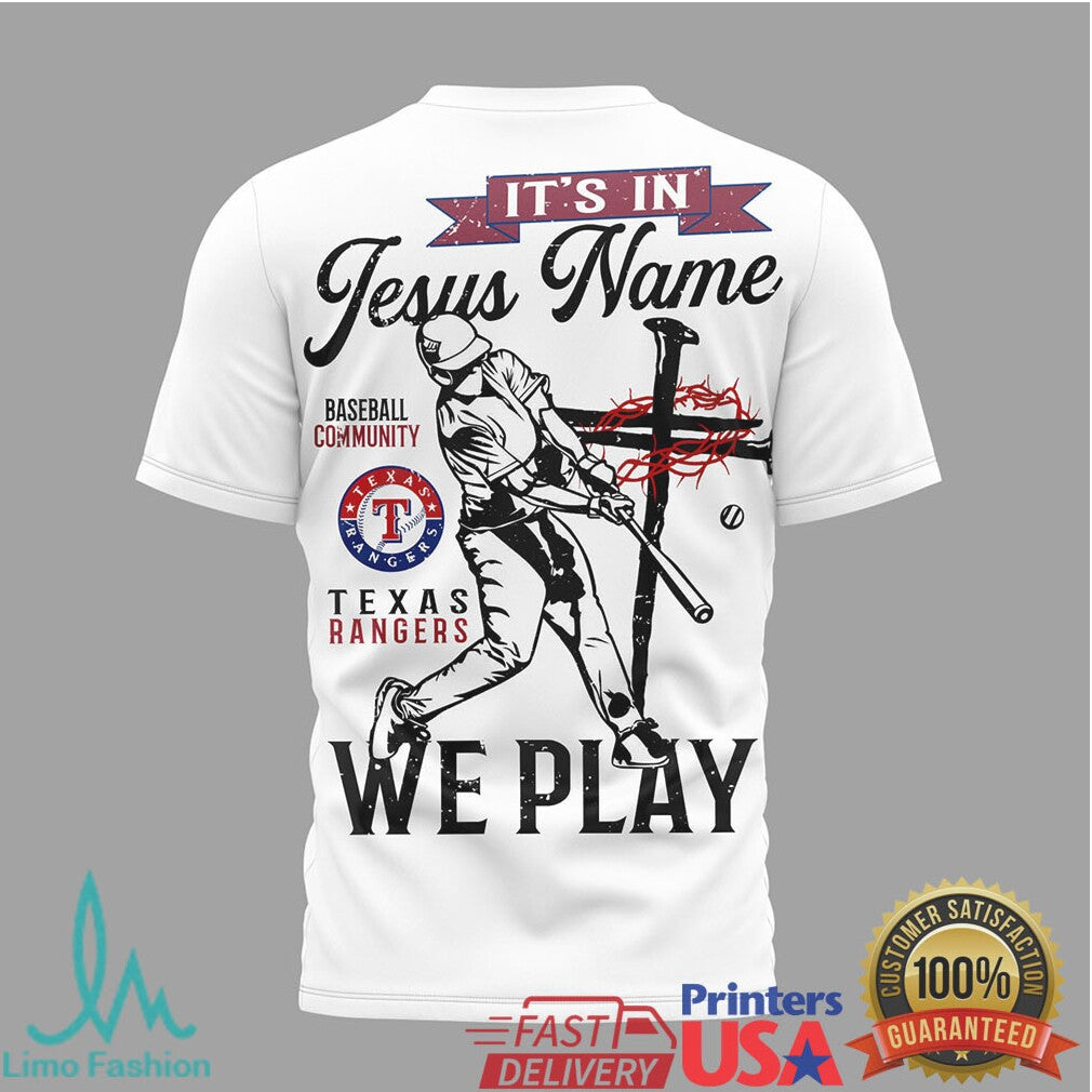 Texas Rangers Baseball It's In Jesus Name We Play Religious T Shirt - Limotees LLC
