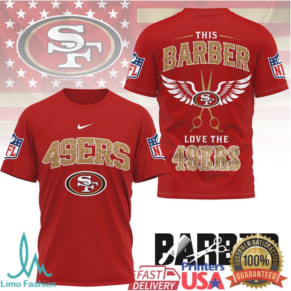 This Barber Love The 49ers NFL San Francisco Barber Shirt - Limotees LLC