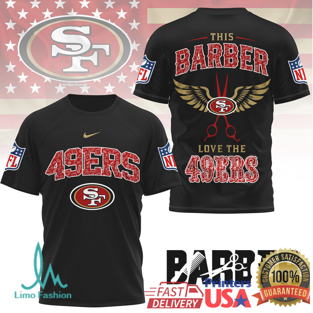 This Barber Love The 49ers NFL San Francisco Barber Shirt - Limotees LLC