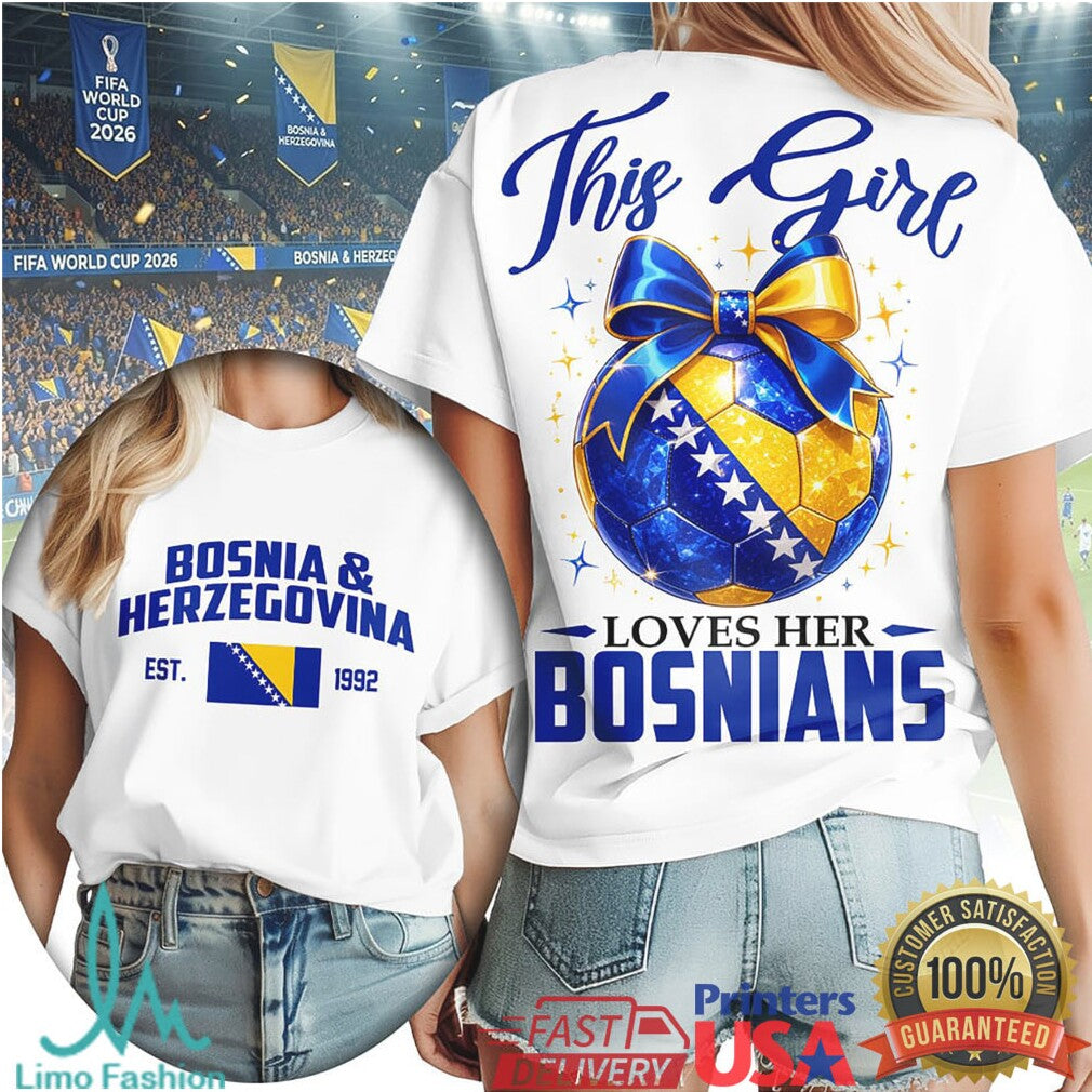 This Girl Loves Her Bosnians Bosnia & Herzegovina Flag Soccer T Shirt - Limotees LLC