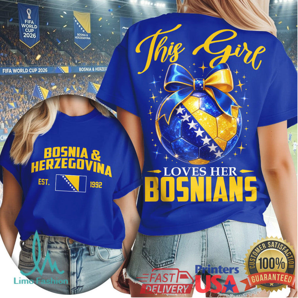 This Girl Loves Her Bosnians Bosnia & Herzegovina Flag Soccer T Shirt - Limotees LLC