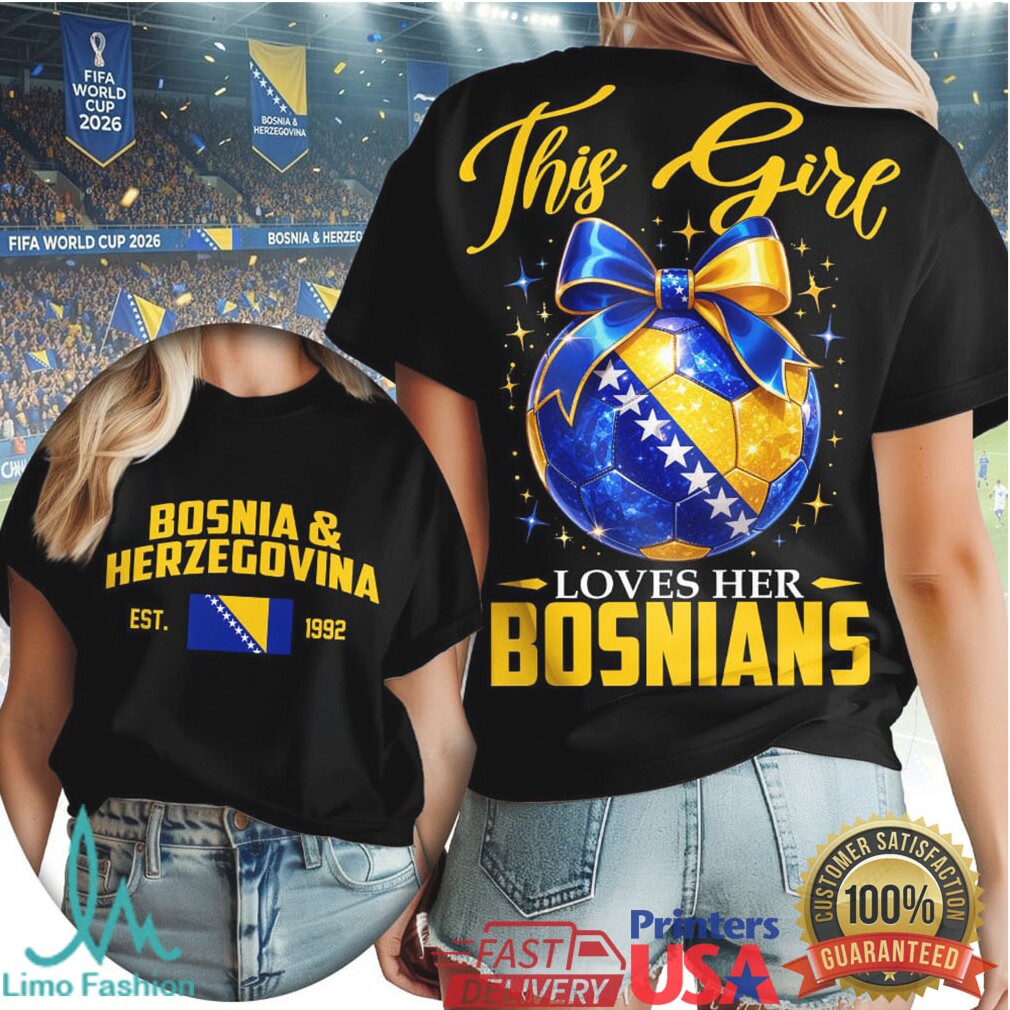 This Girl Loves Her Bosnians Bosnia & Herzegovina Flag Soccer T Shirt - Limotees LLC