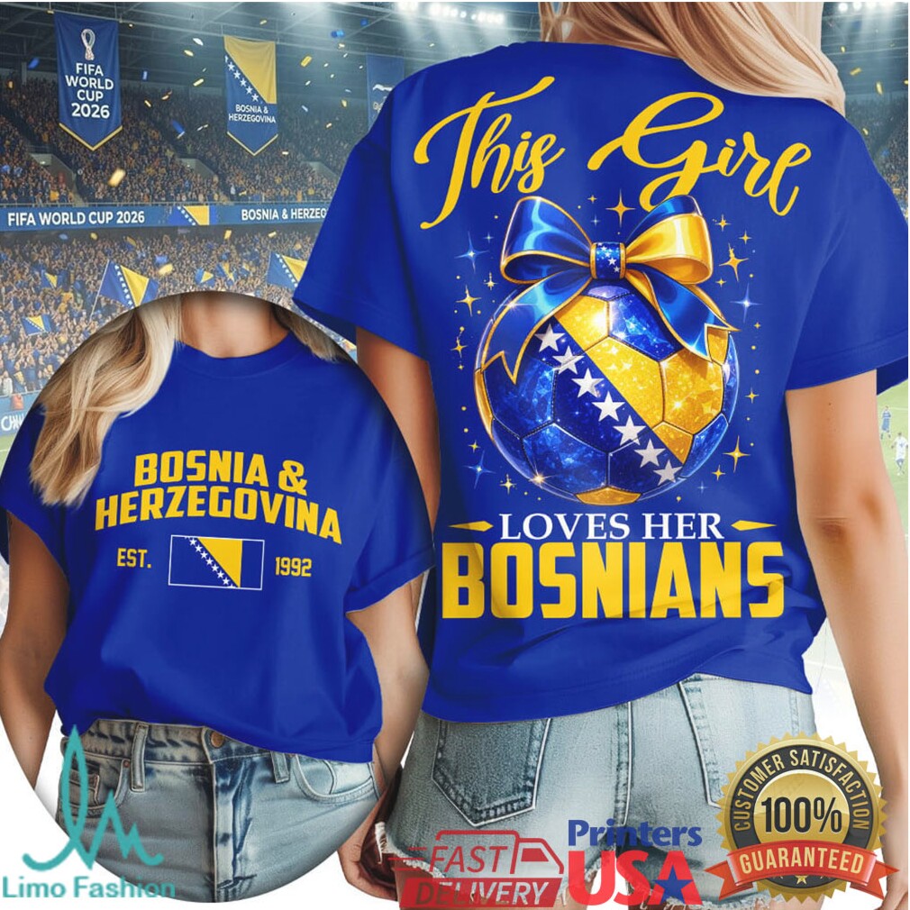 This Girl Loves Her Bosnians Soccer Ribbon Fan T Shirt