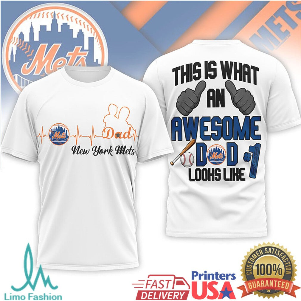 This Is What An Awesome New York Mets Dad Looks Like T Shirt - Limotees LLC