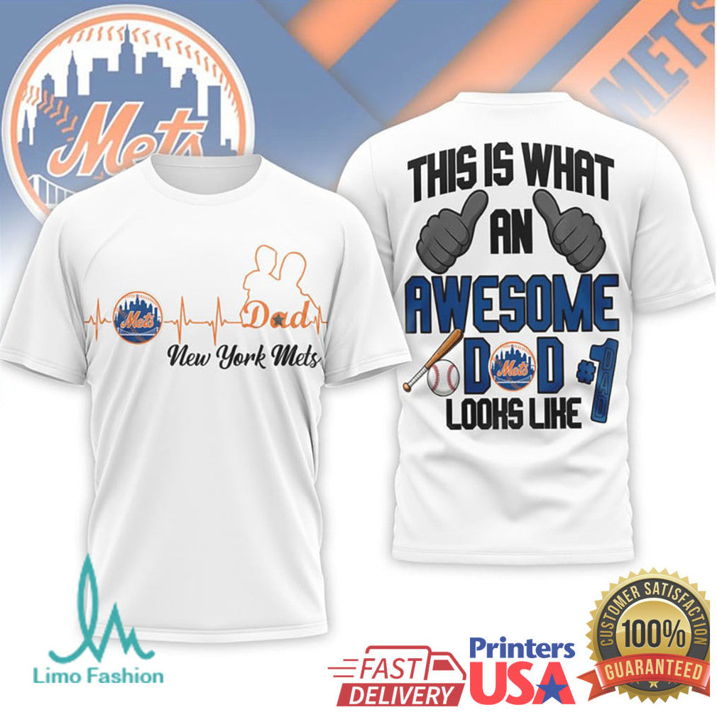 This Is What An Awesome New York Mets Dad Looks Like T Shirt - Limotees LLC