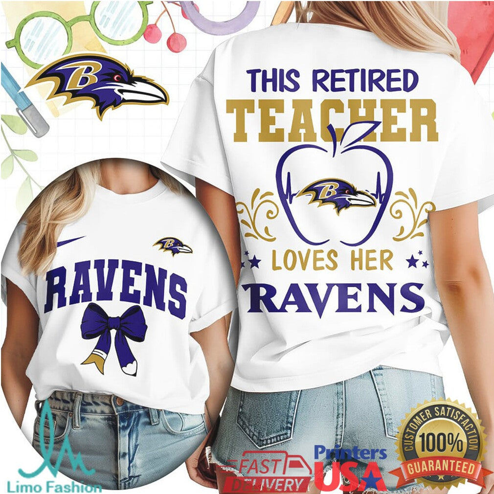 This Retired Teacher Loves Her Baltimore Ravens Teacher Gift T Shirt - Limotees LLC