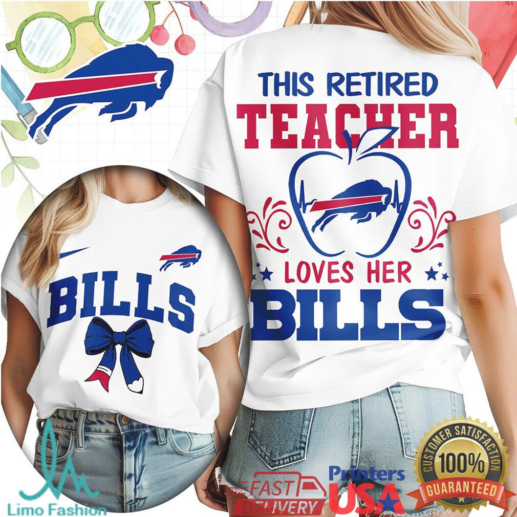 This Retired Teacher Loves Her Buffalo Bills T Shirt Custom Retirement Apple T Shirt