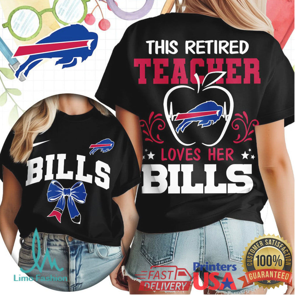 This Retired Teacher Loves Her Buffalo Bills T Shirt Custom Retirement Apple T Shirt