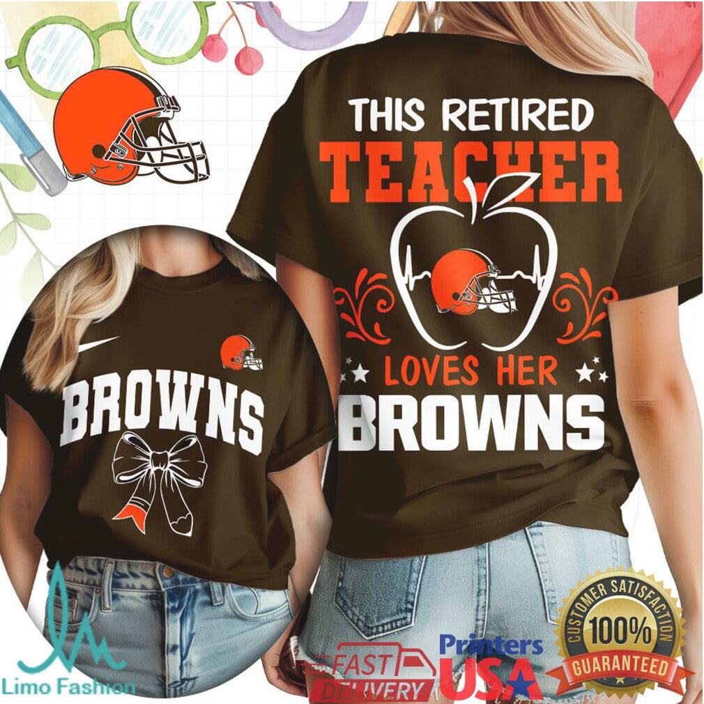 This Retired Teacher Loves Her Cleveland Browns Retirement Gift T Shirt - Limotees LLC