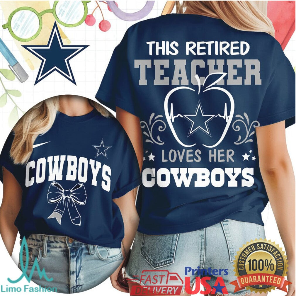 This Retired Teacher Loves Her Dallas Cowboys Women's Football T Shirt