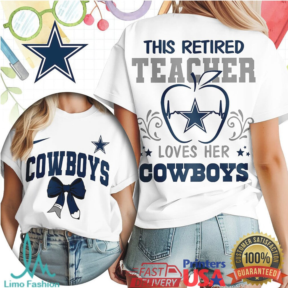 This Retired Teacher Loves Her Dallas Cowboys Women's Football T Shirt