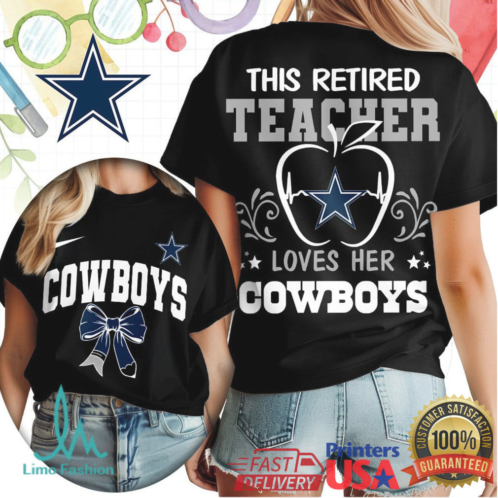 This Retired Teacher Loves Her Dallas Cowboys Women's Football T Shirt