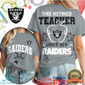 This Retired Teacher Loves Her Las Vegas Raiders Game Day T Shirt - Limotees LLC
