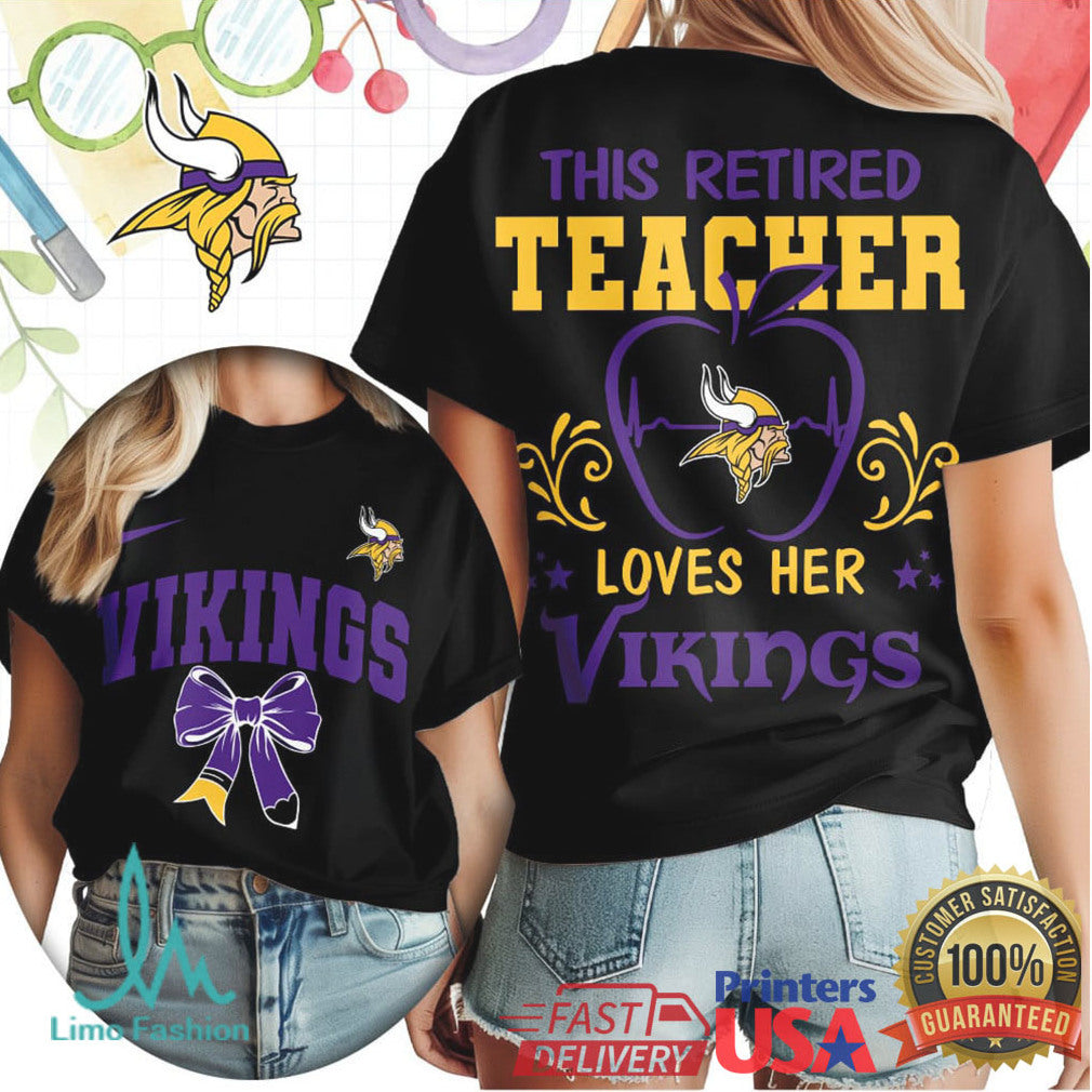 This Retired Teacher Loves Her Minnesota Vikings Football T Shirt - Limotees LLC