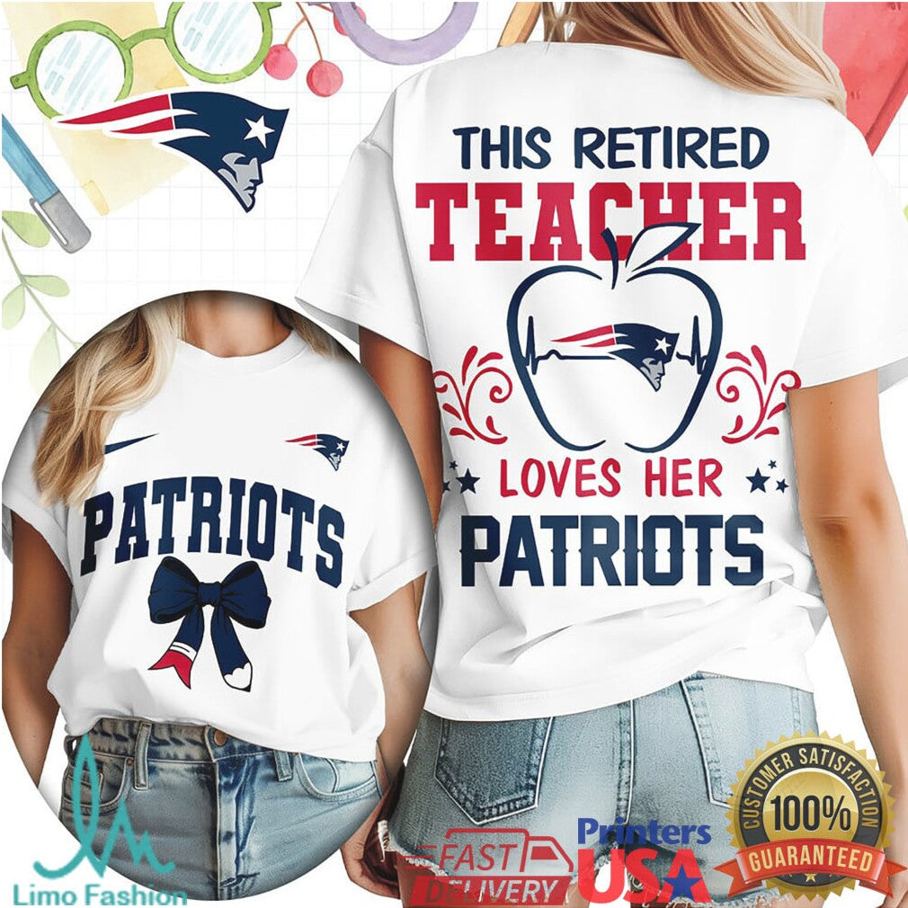 This Retired Teacher Loves Her New England Patriots Football T Shirt - Limotees LLC