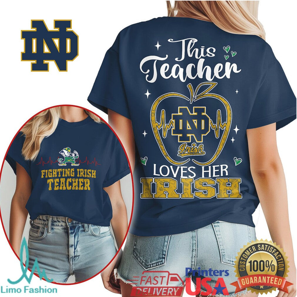 This Teacher Loves Her Notre Dame Fighting Irish T Shirt - Limotees LLC
