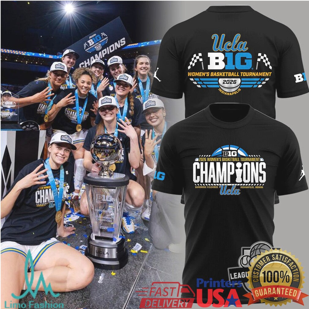 UCLA Bruins 2026 Big Ten Women's Basketball Tournament Champions T Shirt - Limotees LLC
