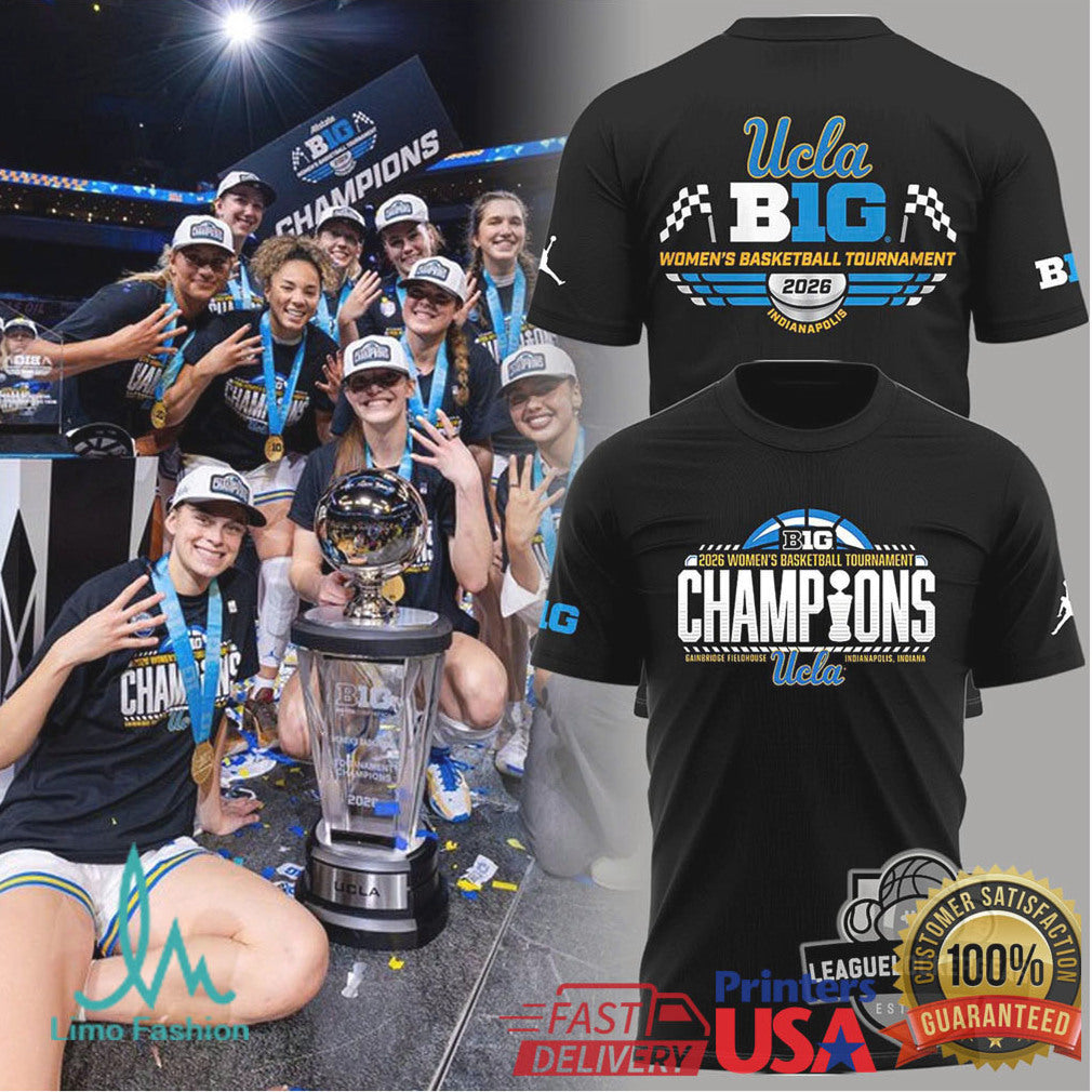 UCLA Bruins 2026 Big Ten Women's Basketball Tournament Champions T Shirt - Limotees LLC