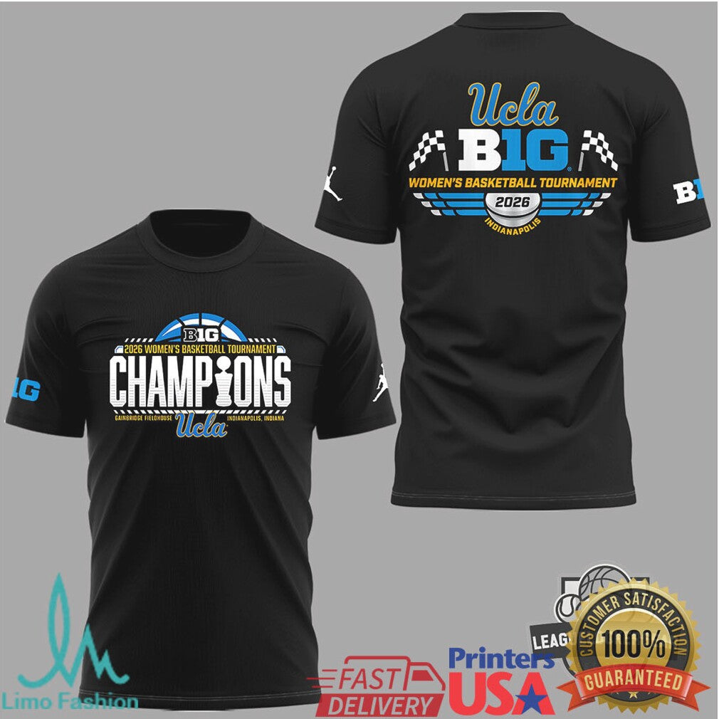 UCLA Bruins 2026 Big Ten Women's Basketball Tournament Champions T Shirt - Limotees LLC