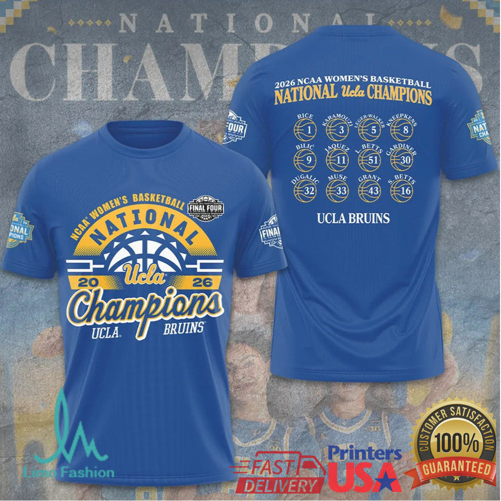 UCLA Bruins 2026 NCAA Women's Basketball National Champions Blue Roster Team Roster Fans T Shirt - Limotees LLC