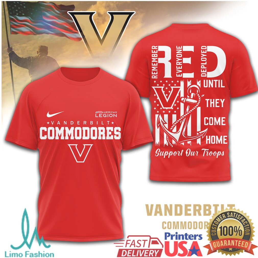 Vanderbilt Commodores RED Military Support Shirt Remember Everyone Deployed T Shirt - Limotees LLC