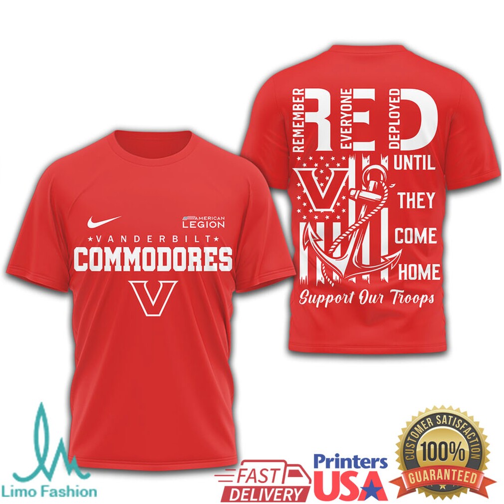 Vanderbilt Commodores RED Military Support Shirt Remember Everyone Deployed T Shirt - Limotees LLC