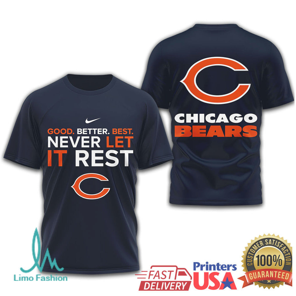 Chicago Bear Official NFL Good Best Better 3D Shirt - Limotees LLC
