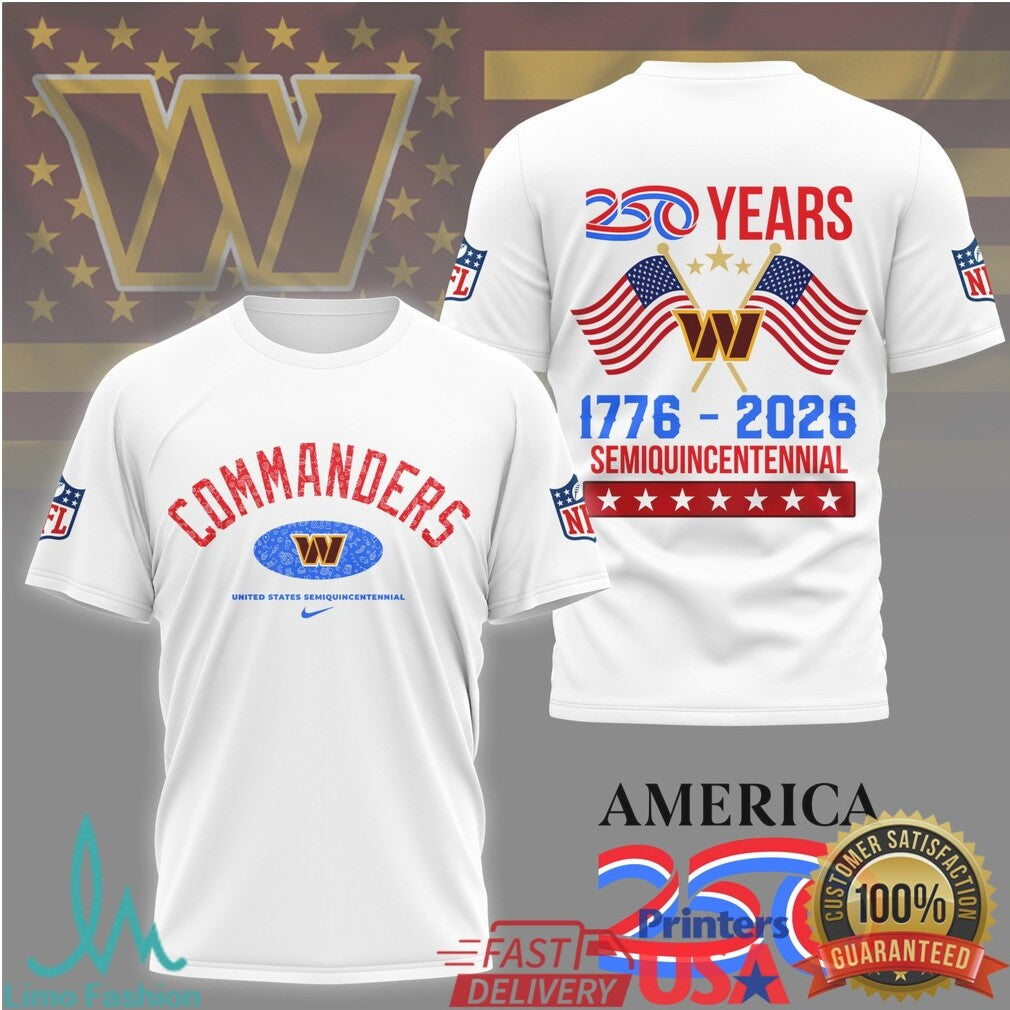 Washington Commanders 250 Years 1776 2026 America Semiquincentennial T Shirt - Limotees LLC