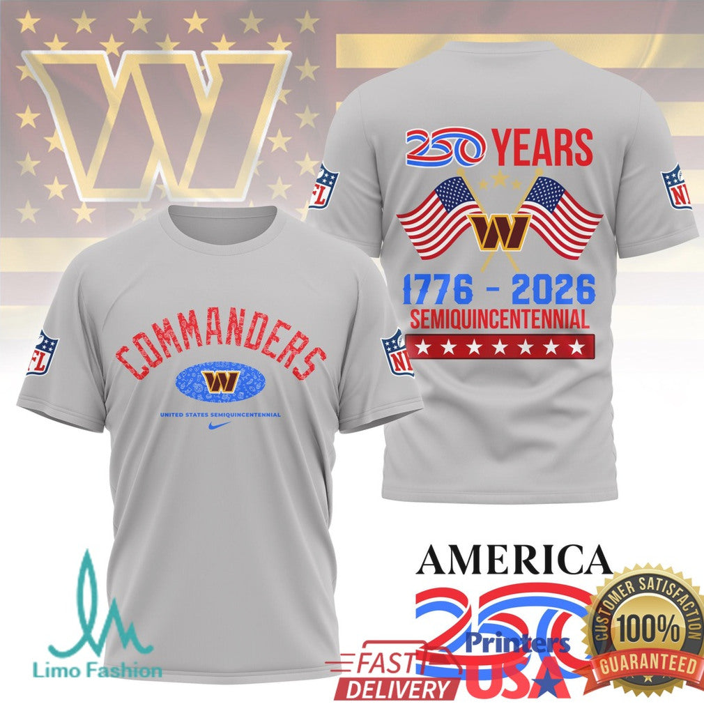 Washington Commanders 250 Years 1776 2026 America Semiquincentennial T Shirt - Limotees LLC