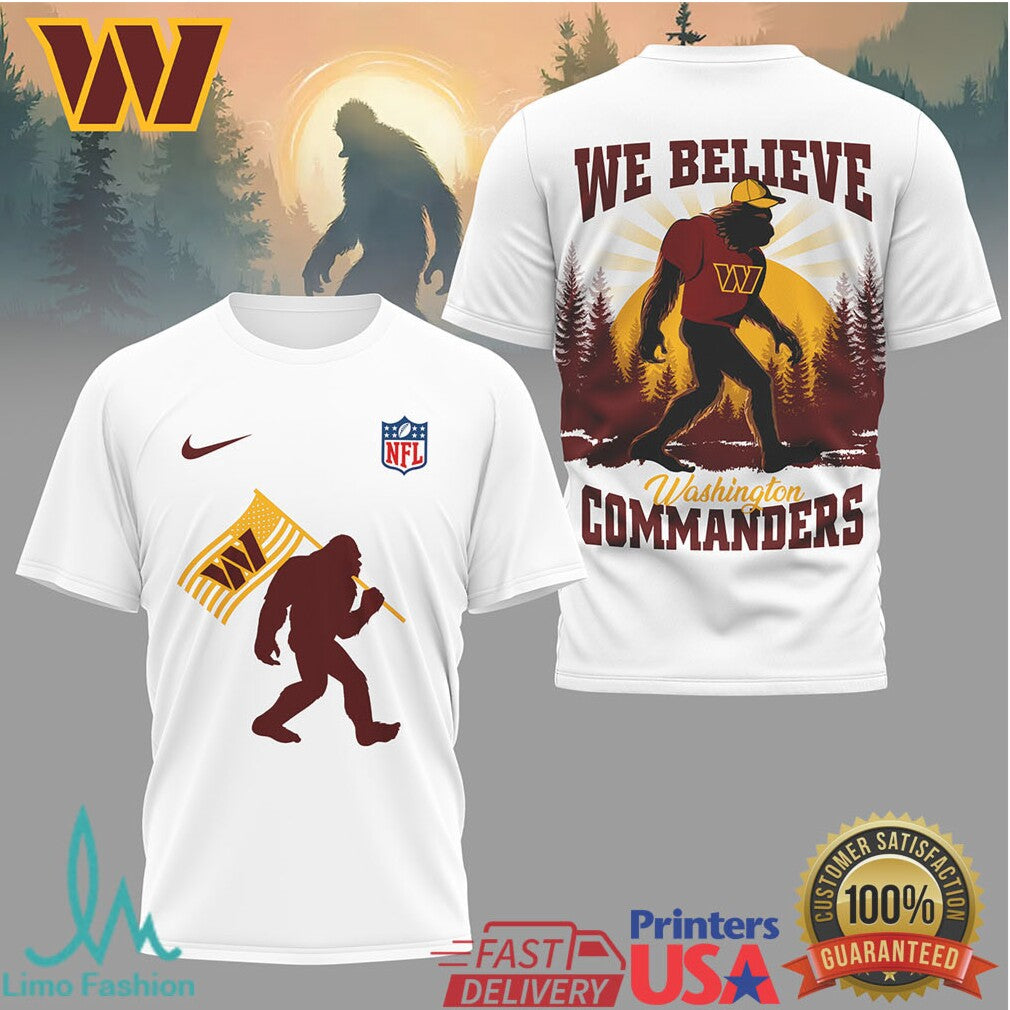 Washington Commanders Bigfoot “We Believe” NFL T Shirt - Limotees LLC