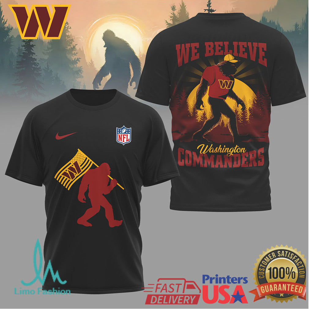 Washington Commanders Bigfoot “We Believe” NFL T Shirt - Limotees LLC