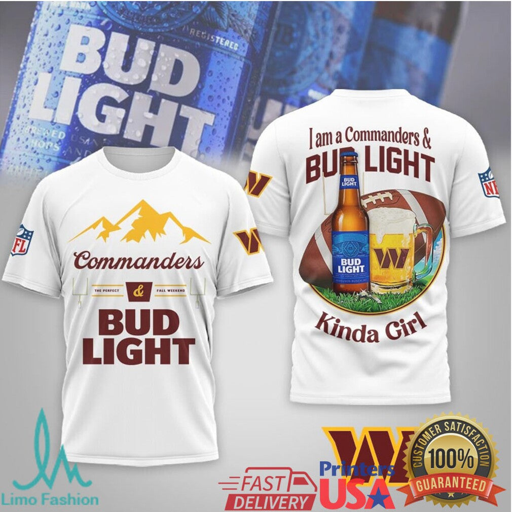 Washington Commanders Bud Light Kinda Guy Girl Tshirt Hoodie - Limotees LLC
